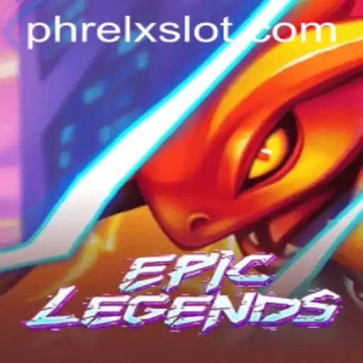 EpicLegends: Exploring the Dynamic World of PHRELX