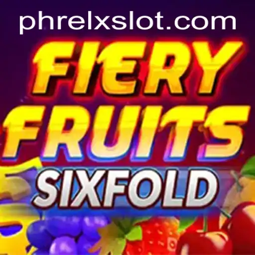 Exploring the Exciting World of FieryFruitsSixFold: The Latest Gaming Sensation with PHRELX