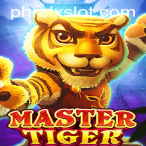 Discover the Thrill of MasterTiger with the Exciting Keyword PHRELX