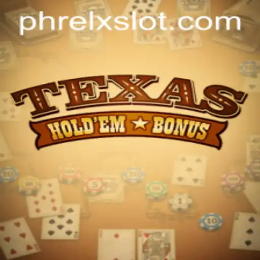 Mastering Texas Hold'em Bonus: A Comprehensive Guide